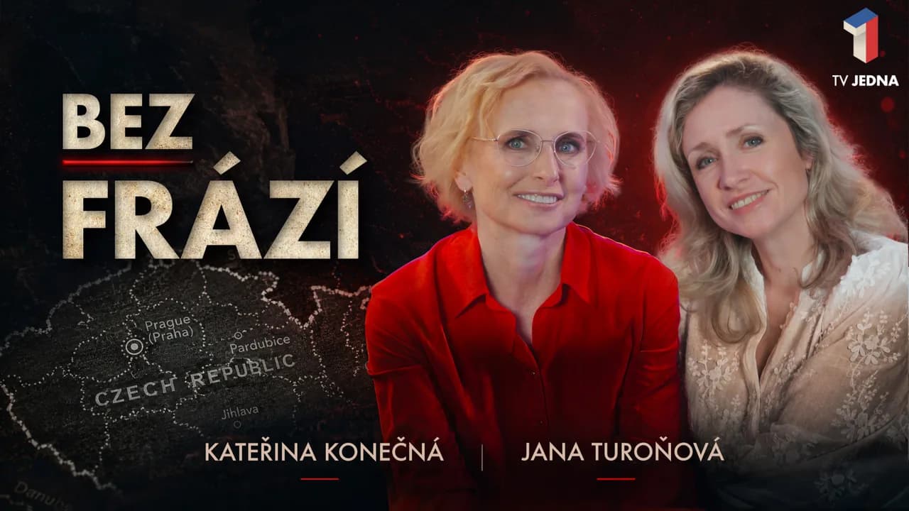 Bez frází — Kateřina Konečná a Jana Turoňová